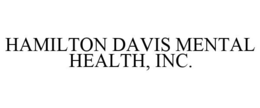 HAMILTON DAVIS MENTAL HEALTH, INC. trademark
