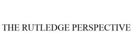 THE RUTLEDGE PERSPECTIVE trademark
