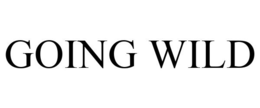 GOING WILD trademark