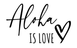 ALOHA IS LOVE trademark