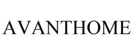 AVANTHOME trademark