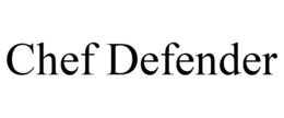 CHEF DEFENDER trademark
