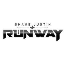 SHANE JUSTIN RUNWAY trademark