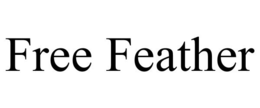 FREE FEATHER trademark