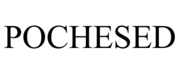 POCHESED trademark