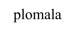 PLOMALA trademark