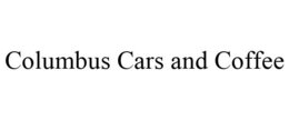 COLUMBUS CARS AND COFFEE trademark