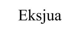 EKSJUA trademark