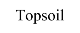 TOPSOIL trademark