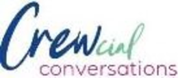 CREWCIAL CONVERSATIONS trademark
