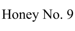 HONEY NO. 9 trademark