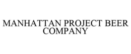 MANHATTAN PROJECT BEER COMPANY trademark