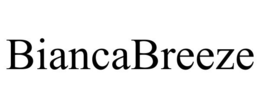 BIANCABREEZE trademark