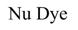 NU DYE trademark