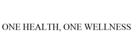 ONE HEALTH, ONE WELLNESS trademark