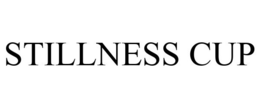 STILLNESS CUP trademark