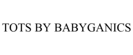 TOTS BY BABYGANICS trademark
