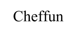 CHEFFUN trademark