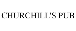CHURCHILL'S PUB trademark