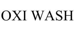 OXI WASH trademark