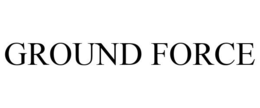 GROUND FORCE trademark