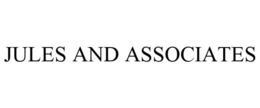 JULES AND ASSOCIATES trademark