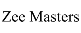 ZEE MASTERS trademark