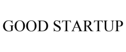 GOOD STARTUP trademark