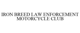 IRON BREED LAW ENFORCEMENT MOTORCYCLE CLUB trademark
