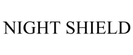 NIGHT SHIELD trademark