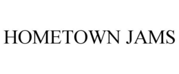 HOMETOWN JAMS trademark