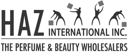 HAZ INTERNATIONAL INC. THE PERFUME & BEAUTY WHOLESALERS trademark