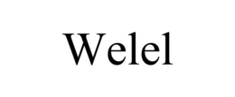 WELEL trademark