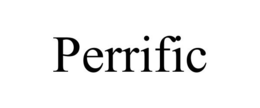 PERRIFIC trademark