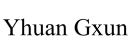 YHUAN GXUN trademark
