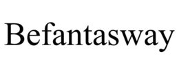 BEFANTASWAY trademark