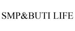 SMP&BUTI LIFE trademark
