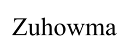 ZUHOWMA trademark