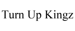 TURN UP KINGZ trademark
