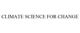 CLIMATE SCIENCE FOR CHANGE trademark