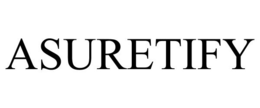 ASURETIFY trademark