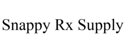 SNAPPY RX SUPPLY trademark