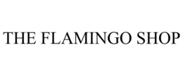 THE FLAMINGO SHOP trademark