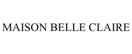 MAISON BELLE CLAIRE trademark