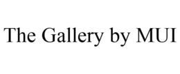 THE GALLERY BY MUI trademark