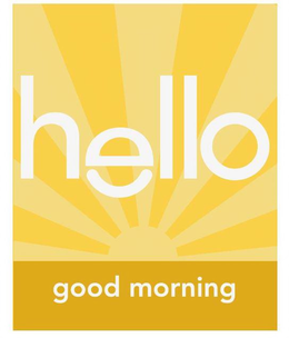 HELLO GOOD MORNING trademark