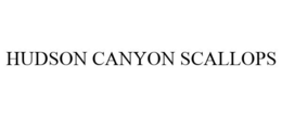 HUDSON CANYON SCALLOPS trademark