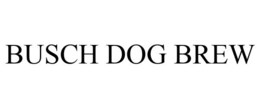 BUSCH DOG BREW trademark