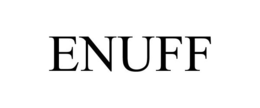ENUFF trademark