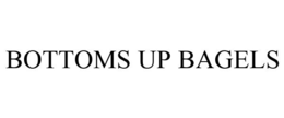 BOTTOMS UP BAGELS trademark